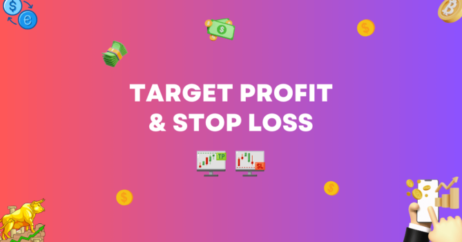 set Target profit and Stop loss